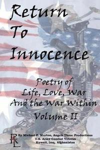 bokomslag Return to Innocence, Poetry of Life, Love, War and the War Within Volume II