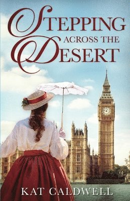 Kat Caldwell - Stepping Across the Desert, Häftad