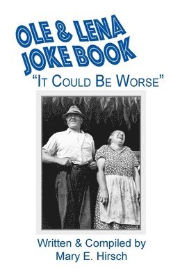 bokomslag Ole & Lena Joke Book: "It Could Be Worse"