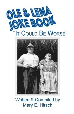 Ole & Lena Joke Book: 'It Could Be Worse' 1