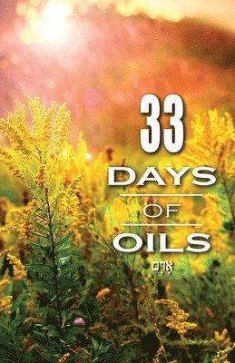 33 Days of Oils 1