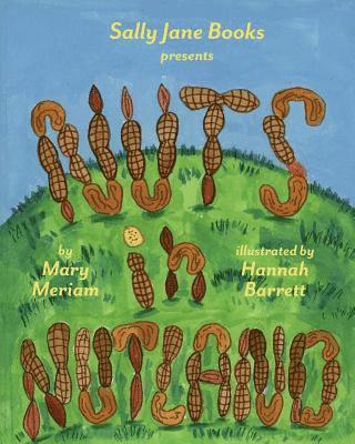 Mary Meriam - Nuts in Nutland, Häftad