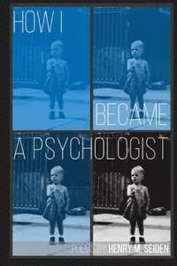 bokomslag How I Became a Psychologist