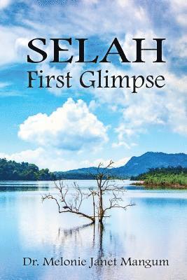 Selah: First Glimpse 1