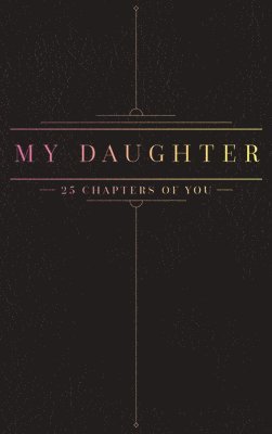 bokomslag 25 Chapters Of You