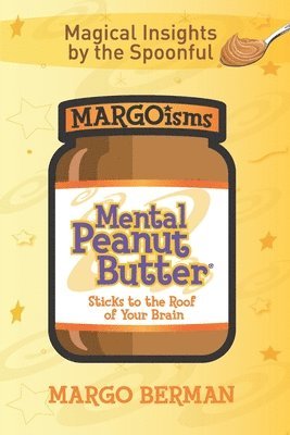 Margo Berman - Mental Peanut Butter, Häftad