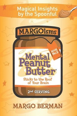 Margo Berman - Mental Peanut Butter - Book 2, Häftad