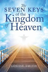 bokomslag The Seven Keys of the Kingdom of Heaven