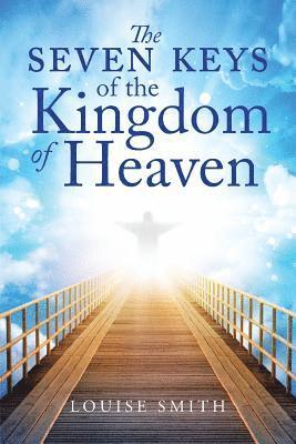 The Seven Keys of the Kingdom of Heaven 1