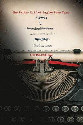 Latter Half of Inglorious Years