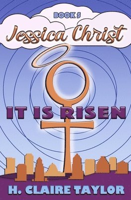 H Claire Taylor, H. Claire Taylor - It is Risen, Häftad