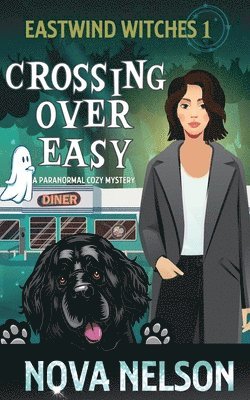 Nova Nelson - Crossing Over Easy, Häftad