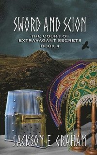 bokomslag Sword and Scion 04: The Court of Extravagant Secrets