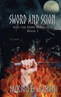 bokomslag Sword and Scion 01: Into the Dark Mountains