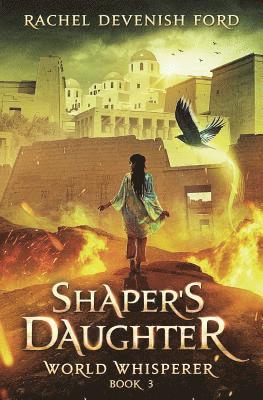 Shaper's Daughter 1