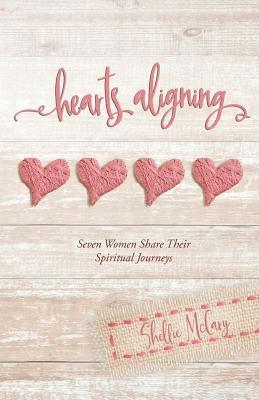 bokomslag Hearts Aligning: Seven Women Share Their Spiritual Journeys