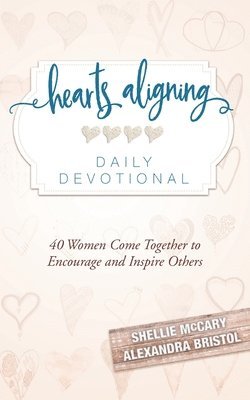 bokomslag Hearts Aligning Daily Devotional