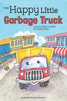 Mattie Wright - The Happy Little Garbage Truck, Häftad