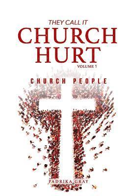 bokomslag They Call It Church Hurt