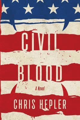Chris Hepler - Civil Blood: The Vampire Rights Case that Changed a Nation, Häftad