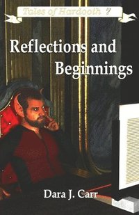 bokomslag Reflections and Beginnings