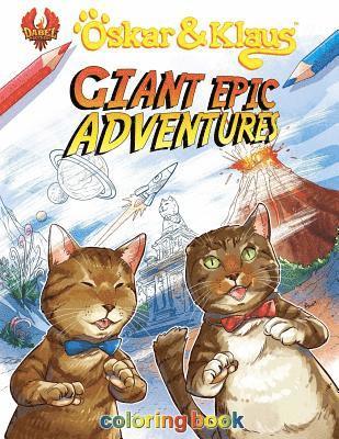 Oskar & Klaus: Giant Epic Adventures Coloring Book 1