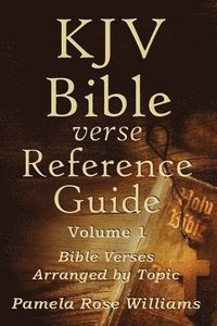 bokomslag KJV Bible Verse Reference Guide Volume 1