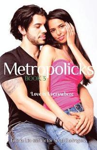 bokomslag Metropolicks Book 3: Love Is Everywhere