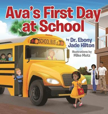 Ava's First Day at School 1