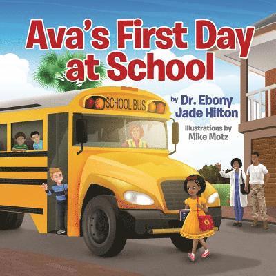 Ava's First Day at School 1