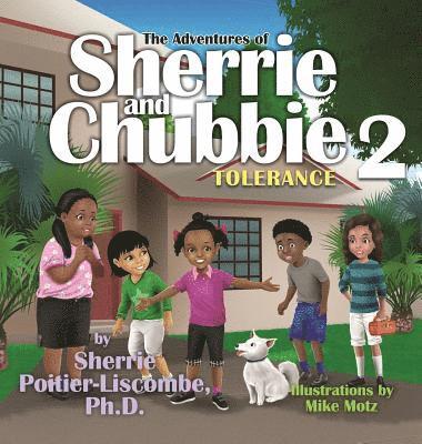 Sherrie Poitier-Liscombe - Adventures of Sherrie and Chubbie 2, Inbunden
