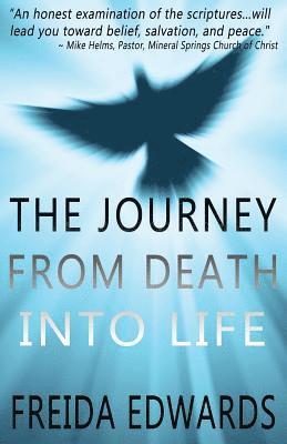 The Journey from Death into Life 1