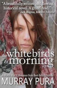 bokomslag The White Birds of Morning