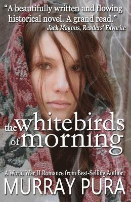 The White Birds of Morning 1