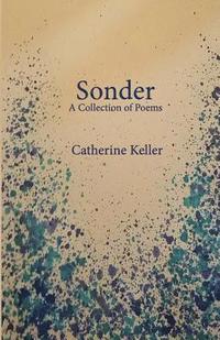 bokomslag Sonder: A Collection of Poems