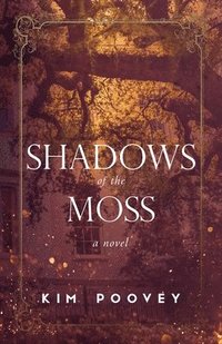 bokomslag Shadows of the Moss