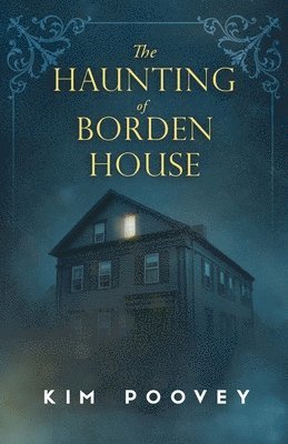 bokomslag The Haunting of Borden House