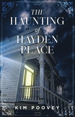 Haunting of Hayden Place
