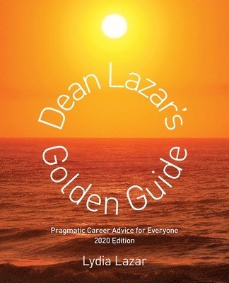 Lydia Lazar - Dean Lazar's Golden Guide 2020 Edition, Häftad