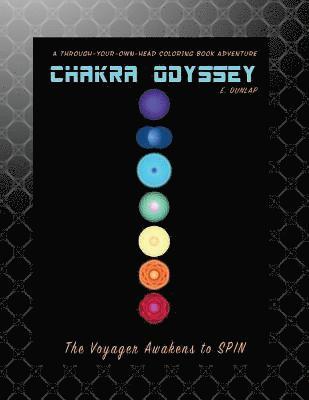 bokomslag Chakra Odyssey: The Voyager Awakens to SPIN