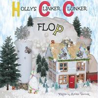 bokomslag Holly's Clinker Clunker Flop