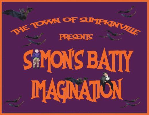 Simon's Batty Imagination 1