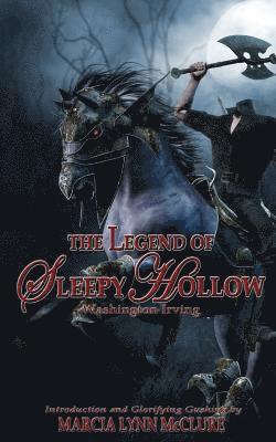 The Legend of Sleepy Hollow: Introduction by Marcia Lynn McClure 1