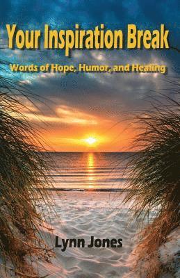 Lynn Jones - Your Inspiration Break, Häftad