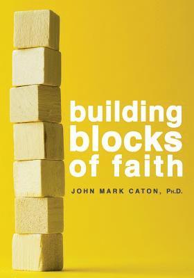 bokomslag Building Blocks of Faith