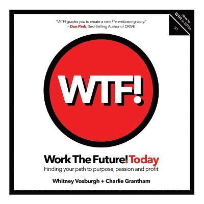 Work the Future! Today 1