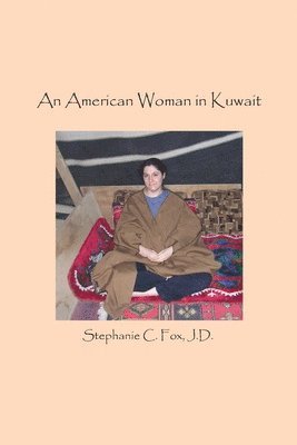 bokomslag An American Woman in Kuwait