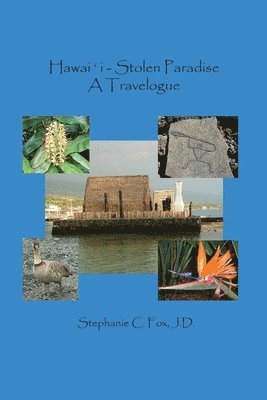 Stephanie C Fox - Hawaiʻi - Stolen Paradise, Häftad