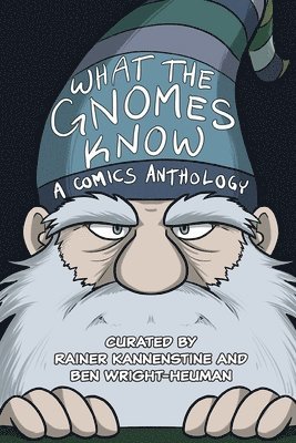 What the Gnomes Know 1