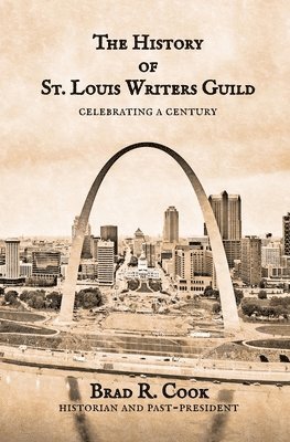 bokomslag History of St. Louis Writers Guild